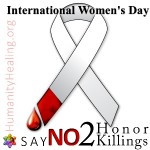 Women’s Day Say NO to Honor Killings Facebook Campaign Women’s Day Say NO to Honor Killings Facebook Campaign