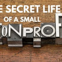 The Secret Life of a Small Nonprofit